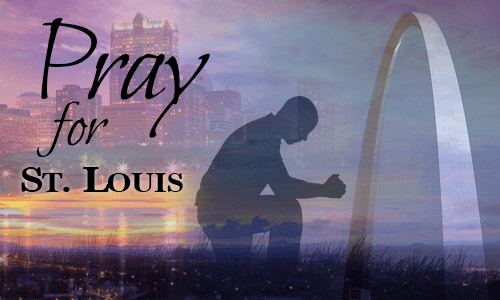 Pray for St. Louis